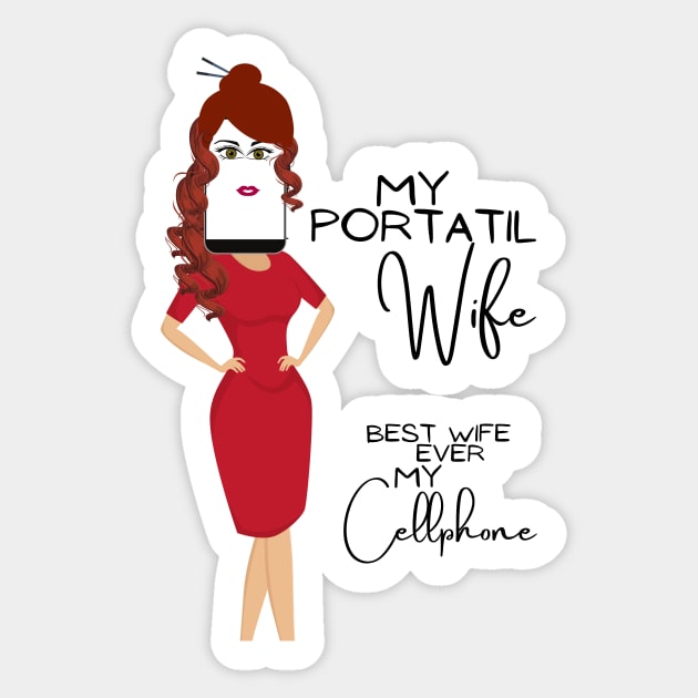 My Portatil Wife, best Wife ever. My Cellphone / Portatil Collection Sticker by BeatyinChaos